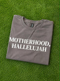 Motherhood Hallelujah