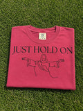 Just Hold On